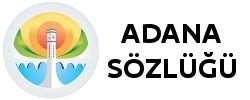 Adana_sözlüğü